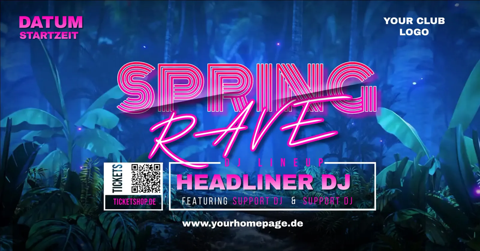 Vorlage für ein Spring-Rave-Plakat: pinke Neonschrift vor blau beleuchtetem Dschungel, mit Platzhaltern für Datum, Clublogo und DJ-Namen.