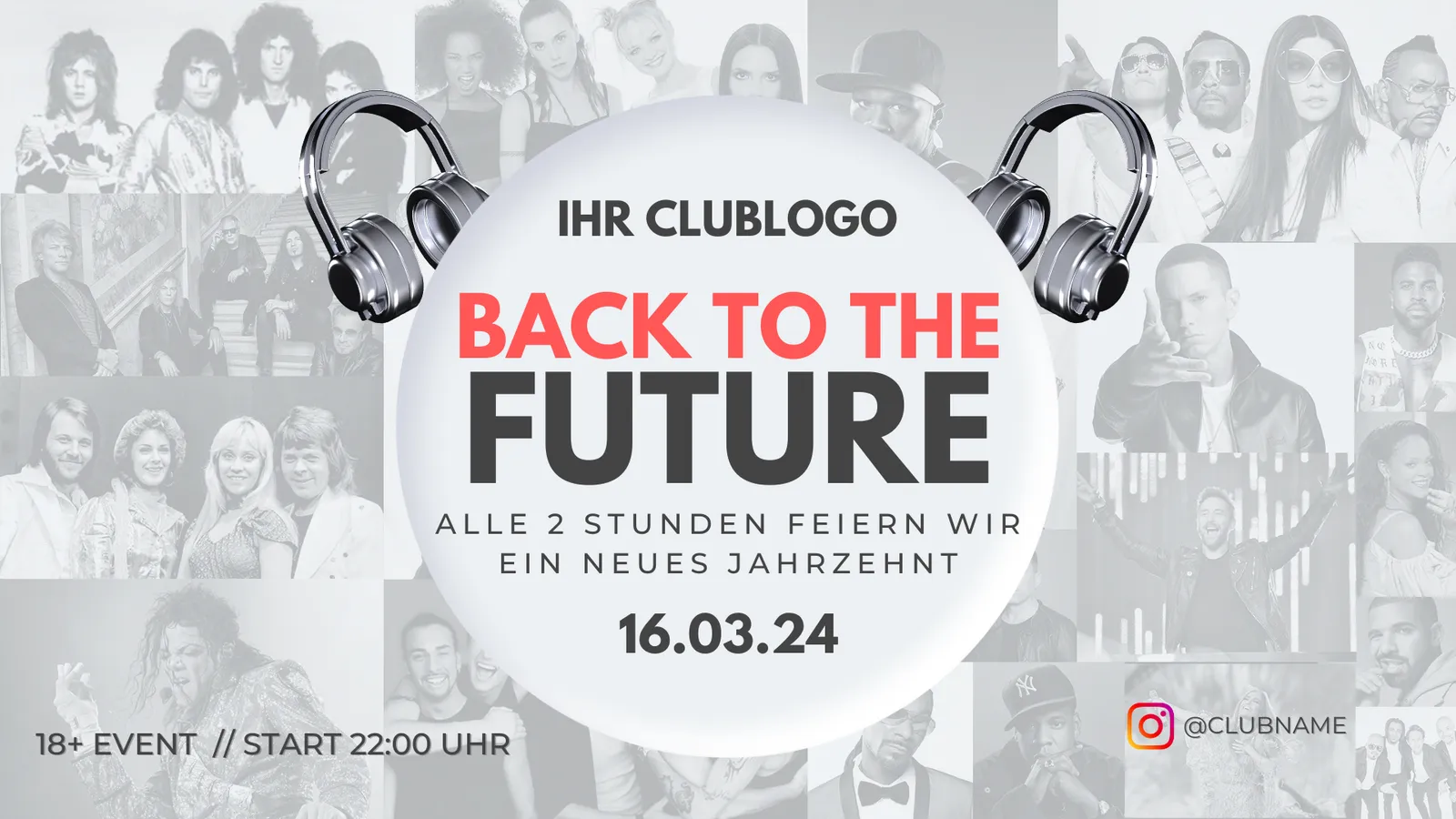 Flyer-Vorlage Back to the Future mit Musiker-Collage und Zeile Alle 2 Stunden feiern wir ein neues Jahrzehnt.
